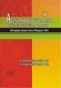 Image of ASUHAN KEPERAWATAN ANAK DENGAN GANGGUAN SISTEM PERNAFASAN