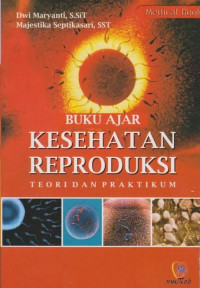 Image of BUKU AJAR KESEHATAN REPRODUKSI TEORI DAN PRAKTIKUM