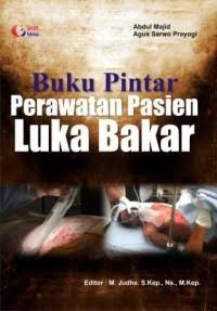 Image of BUKU PINTAR PERAWATAN PASIEN LUKA BAKAR