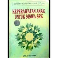 Image of KEPERAWATAN ANAK UNTUK SISWA SPK