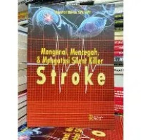 Image of MENGENAL, MENCEGAH & MENGATASI SILENT KILLER STROKE