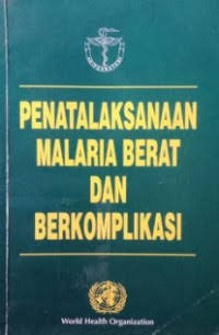 Image of PENATALAKSANAAN MALARIA BERAT DAN BERKOMPLIKASI