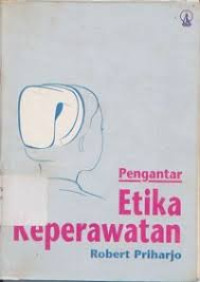 Image of Pengantar Etika Keperawatan