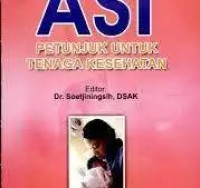 Image of SERI GIZI KLINIK ASI PETUNJUK UNTUK TENAGA KESEHATAN