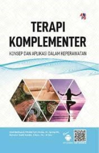 Image of TERAPI KOMPLEMENTER KONSEP DAN APLIKASI DALAM KEPERAWATAN